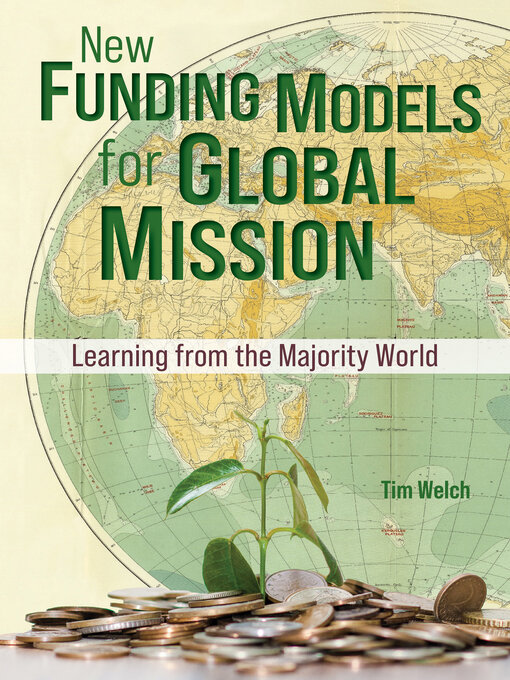 Title details for New Funding Models for Global Mission by Tim Welch - Available